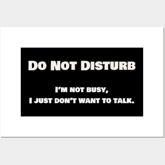 Do Not Disturb Wall Art by FunandWhimsy